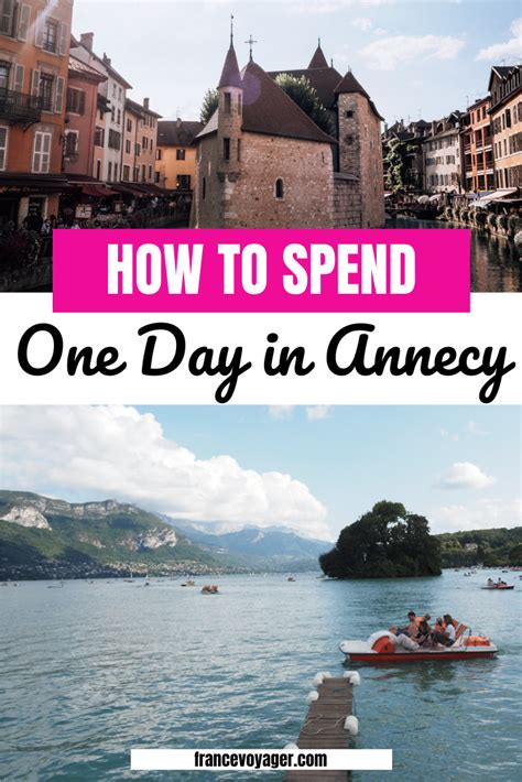 One Day in Annecy Itinerary: A Day Trip from Geneva.